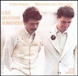 Carlos Santana & John McLaughlin - Love Devotion Surrender