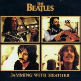 The Beatles - Jamming With Heather