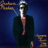 Graham Parker - Squeezing Out Sparks