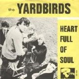 The Yardbirds - Heart Full Of Soul