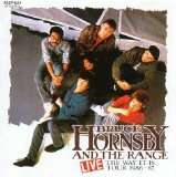 Bruce Hornsby & The Range - Live - The Way It Is Tour 1986-87
