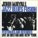 John Mayall - Jazz Blues Fusion