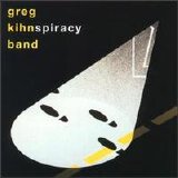 Greg Kihn Band - Kihnspiracy