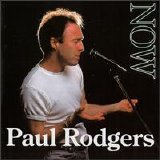 Paul Rodgers - Now & Live