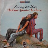 Sonny & Cher - In Case You're In Love