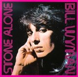 Bill Wyman - Stone Alone