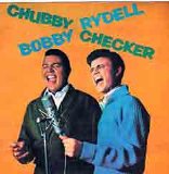 Chubby Checker & Bobby Rydell - Chubby Checker - Bobby Rydell