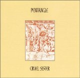 The Pentangle - Cruel Sister