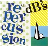 The dB's - Repercussion