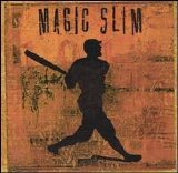 Magic Slim & The Teardrops - Grand Slam