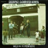 Creedence Clearwater Revival - Willy And The Poor Boys