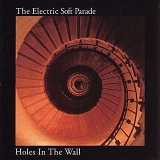 The Electric Soft Parade - Holes In The Wall