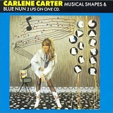 Carter, Carlene - Musical Shapes & Blue Nun