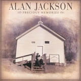 Alan Jackson - Precious Memories