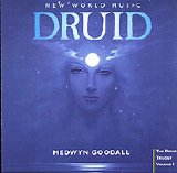 Medwyn Goodall - Druid - The Druid Trilogy Vol I