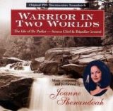 Joanne Shenandoah - Warrior In Two Worlds