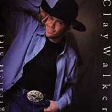 Clay Walker - Greatest Hits