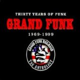 Grand Funk Railroad - Anthology