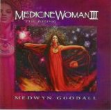 Medwyn Goodall - Medicine Woman III