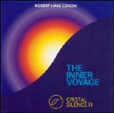 Robert Haig Coxon - Cristal Silence III - The Inner Voyage