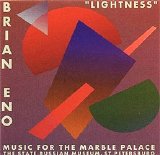 Brian Eno - Lightness: Music for the Marble Palace