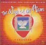 Karunesh - The Way of the Heart