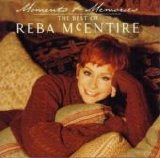 Reba McEntire - Moments & Memories: The Best of Reba