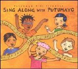 Putumayo Presents - Sing Along With Putumayo