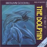 Medwyn Goodall - The Way Of The Dolphin