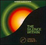 Robert Haig Coxon - Cristal Silence 1 The Silence Within