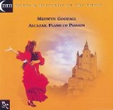 Medwyn Goodall - Alcazar, Flame of Passion