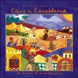 Putumayo Presents - Cairo to Casablanca