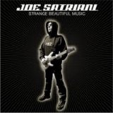 Joe Satriani - Strange Beautiful Music