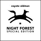 Coyote Oldman - Night Forest