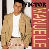 Victor Manuelle - JUSTO A TIEMPO...