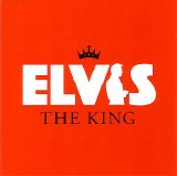 Elvis Presley - The King