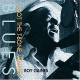 Roy Gaines - I Got the T-Bone Walker Blues