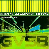 Girls Against Boys - Freak*on*ica