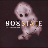 808 State - Outpost Transmission