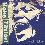 Koko Taylor - What It Takes: The Chess Years