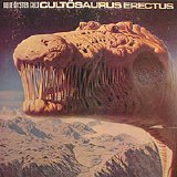 Blue Oyster Cult - Cultosaurus Erectus