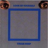 URIAH HEEP - Look At Yourself