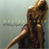 Mariah Carey - We Belong Together