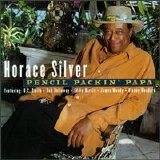 Horace Silver - Pencil Packin' Papa