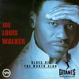 Joe Louis Walker - Blues Of The Month Club