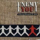 Enemy You - Where No One Knows My Name