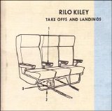 Rilo Kiley (2001, V0) - Take Offs and Landings