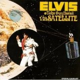 Elvis Presley - Aloha From Hawaii Via Satellite