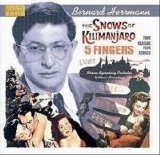 Bernard Herrmann - The Snows Of Kilimanjaro