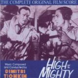 Dimitri Tiomkin - The High ant the Mighty